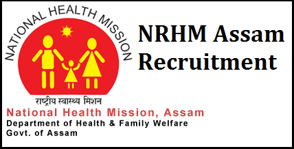 151 Medical Officer Recruitment 2019 at National Health Mission (NHM) Assam