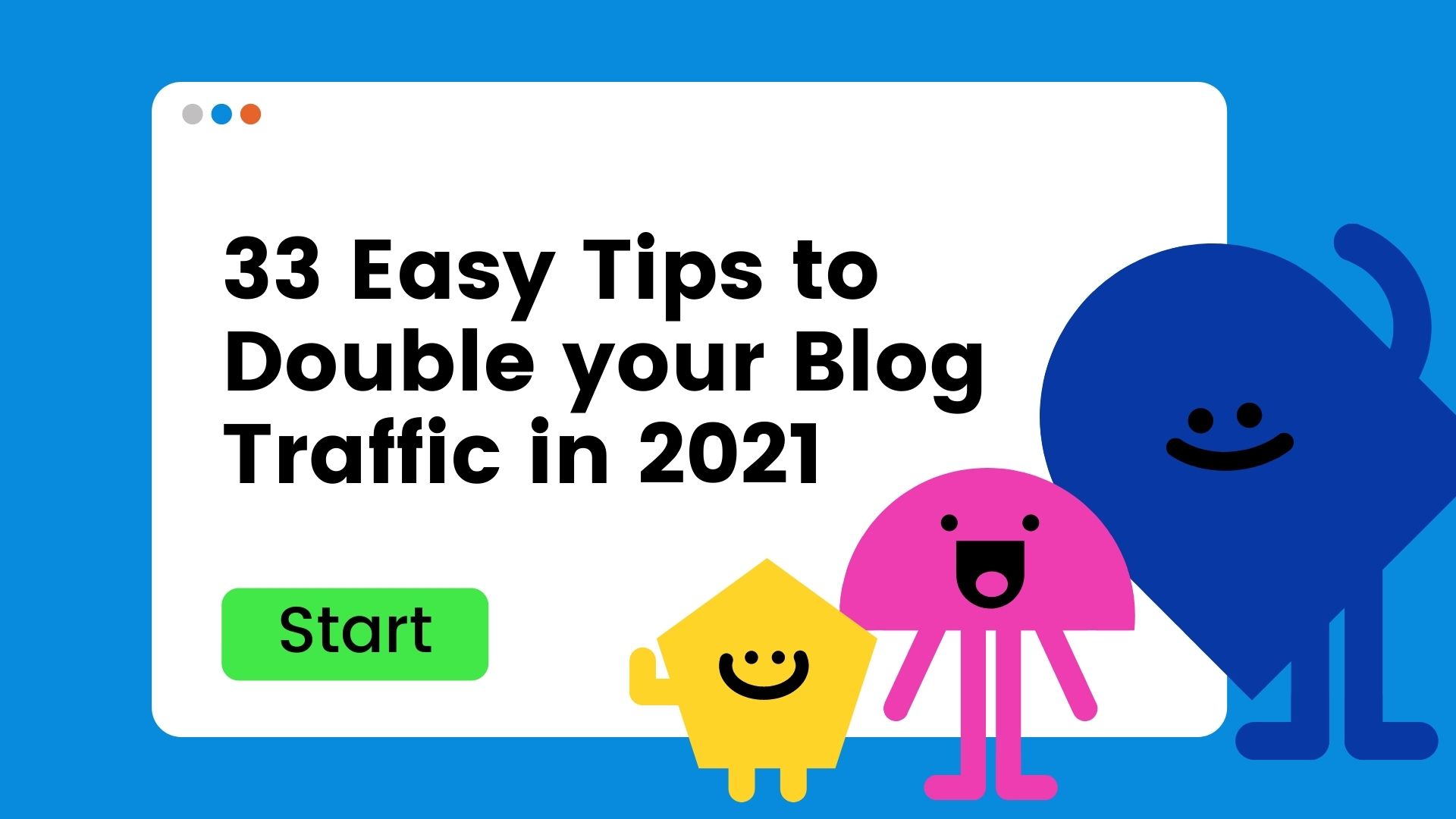 33-easy-tips-to-Double-your-blog-traffic-in-2021.jpg