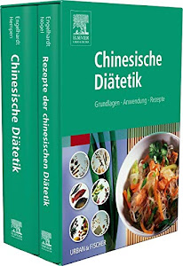 Chinesische Diätetik: Grundlagen, Anwendung, Rezepte