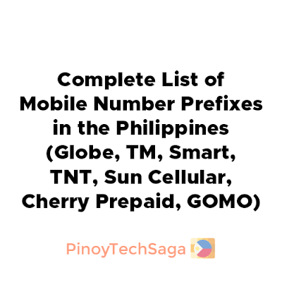 Complete list of mobile number prefixes in the Philippines including Globe, TM, Smart, TNT, Sun Cellular, Cherry Prepaid, GOMO, and DITO.