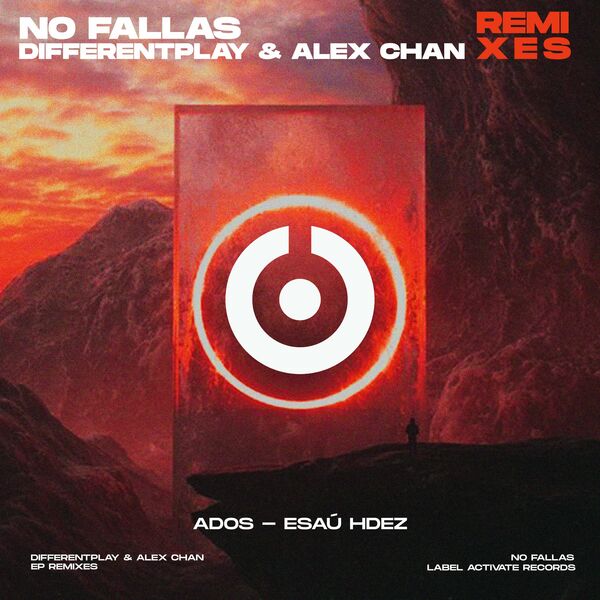 Alex Chan – No Fallas (Feat.Differentplay) (Remix) (Single) 2022