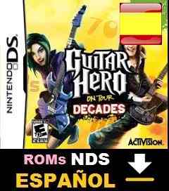 Roms de Nintendo DS Guitar Hero On Tour Decades (Español) ESPAÑOL descarga directa