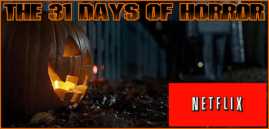 http://thehorrorclub.blogspot.com/2014/09/31-horror-movies-on-netflix-that-you.html