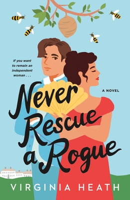 Review: Never Rescue a Rogue (The Merriwell Sisters #2) by Virginia Heath