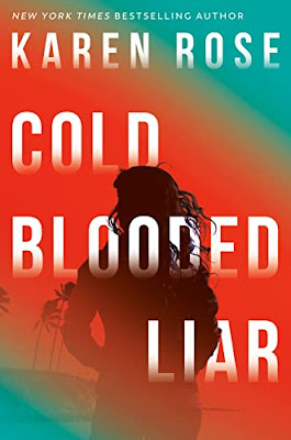 book cover of romantic suspense novel Cold-Blooded Liar by Karen Rose