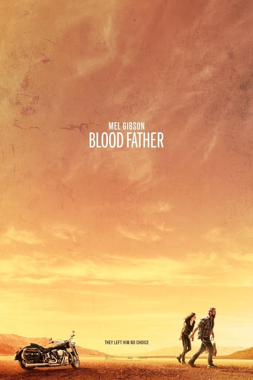 Blood father 2016 Film Completo Online Gratis