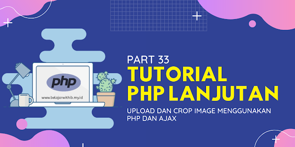 Upload Dan Crop Image Menggunakan PHP Dan AJAX