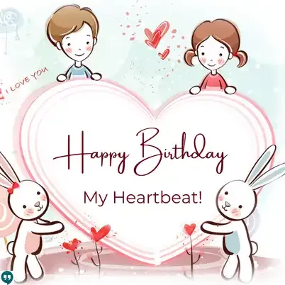 cute happy birthday my heartbeat pic