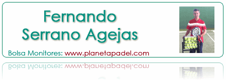 Fernando-serrano-agejas-monitores-planeta-padel