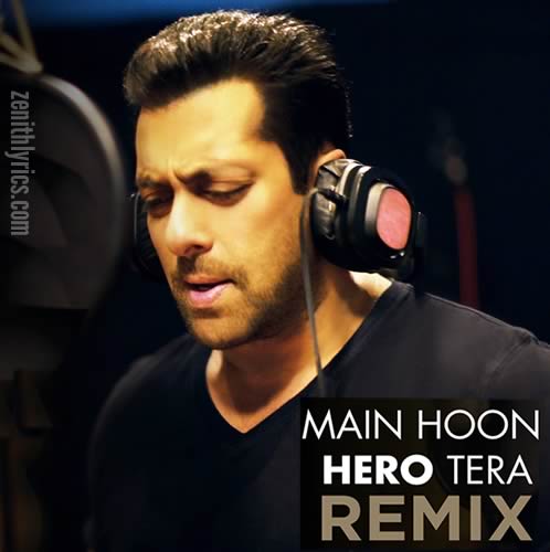 Main Hoon Hero Tera (Remix) - DJ Raw