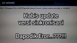 [studi kasus] Cara Mengatasi Dapodik Eror Akibat Update Versi Sinkronisasi