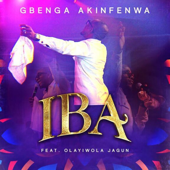 Audio: Gbenga Akinfenwa – IBA ft. Olayiwola Jagun