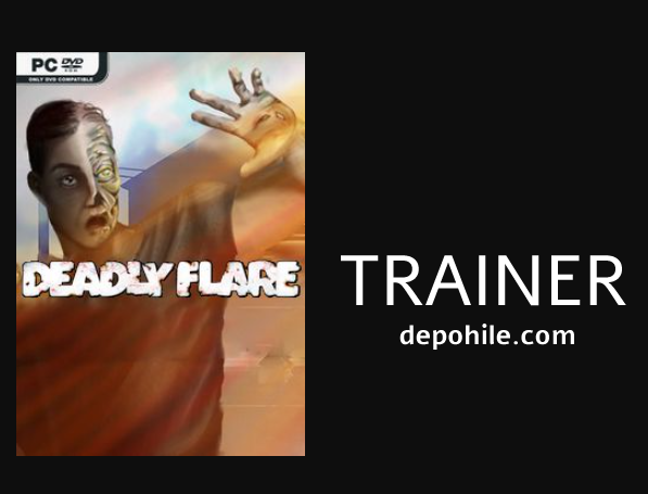 Deadly Flare PC Sınırsız Can, Cephane Trainer Hilesi İndir 2022