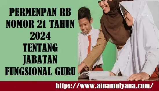 Permenpan RB Nomor 21 Tahun 2024 tentang Jabatan Fungsional Guru
