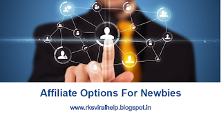 Affiliate network For Newbies - rksviralhelp