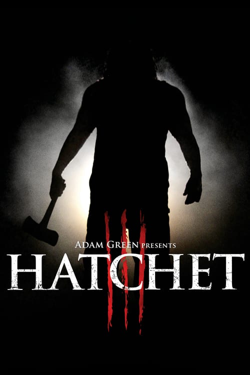 Hatchet III 2013 Film Completo Download