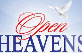 Open heavens for today