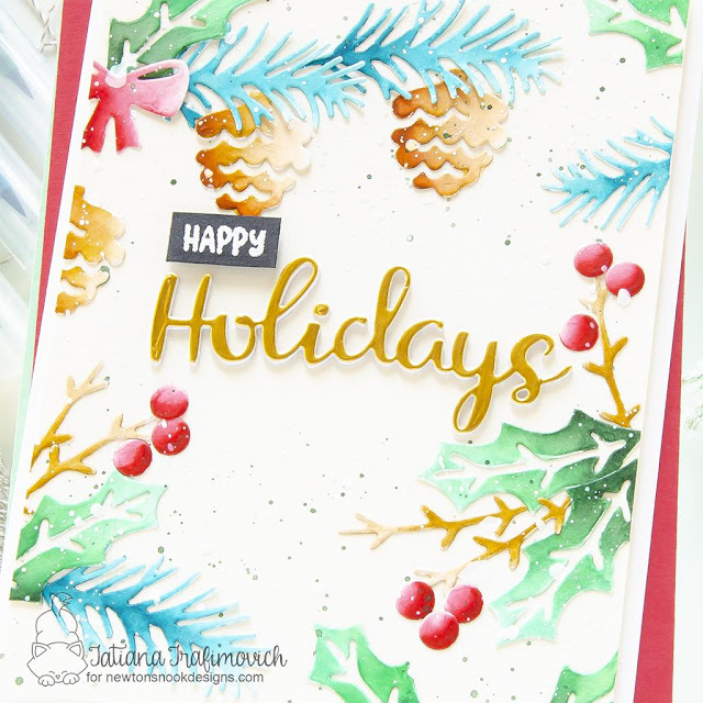Happy Holidays by Tatiana Trafimovich | Pines & Holly Die Set, Holiday Greetings Die Set and Cycling Friends Stamp Set by Newton's Nook Designs #newtonsnook #handmade