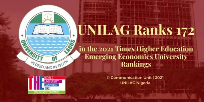 UNILAG Ranks 172 in 2021 Times Higher Education (THE) Emerging Economies University Rankings