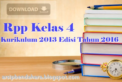 Rpp Kelas 4 K-13 Edisi Tahun 2016