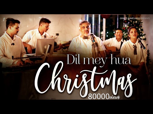 Dil Mein Hua Christmas | दिल में हुआ क्रिसमस | Christmas Songs | Song Lyrics and Music Video