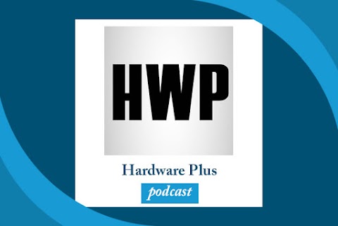 Hardware Plus Podcast