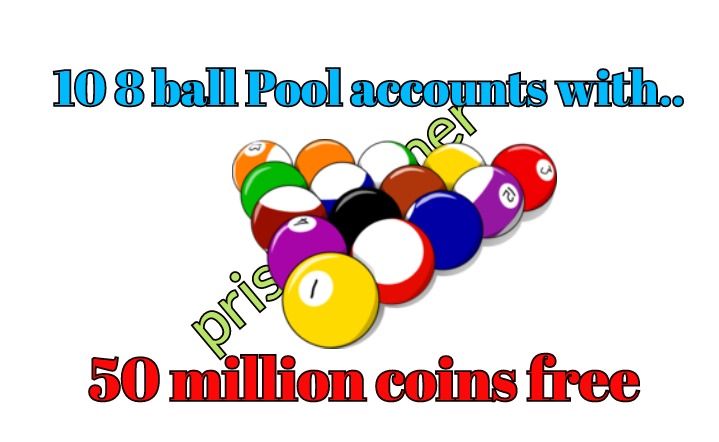 10 8 Ball Pool Accounts With 50 Million Coins For Free