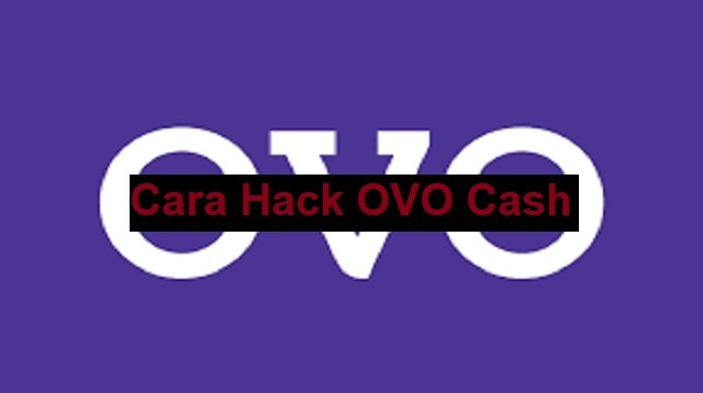 Cara Hack OVO Cash