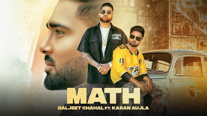 Math lyrics In Hindi - Karan Aujla, Daljeet Chahal