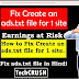 how to fix create an ads.txt file for 1 site | Earnings at risk in adsense.