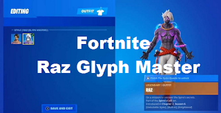 Fortnite Raz Glyph Master : How to Unlock Raz Glyph Master