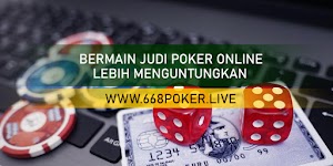 BERMAIN JUDI POKER ONLINE LEBIH MENGUNTUNGKAN