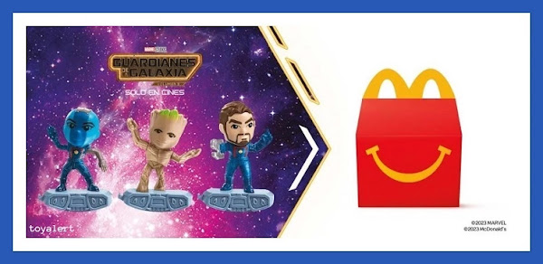 McDonalds Guardians of the Galaxy Toys 2023 Vol 3 happy meal Mexico banner in Spanish - 8 juguetes de Guardianes de la Galaxia Vol. 3, de Marvel  Studios en Cajita Feliz