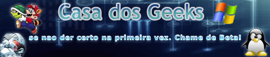 Casa dos Geeks