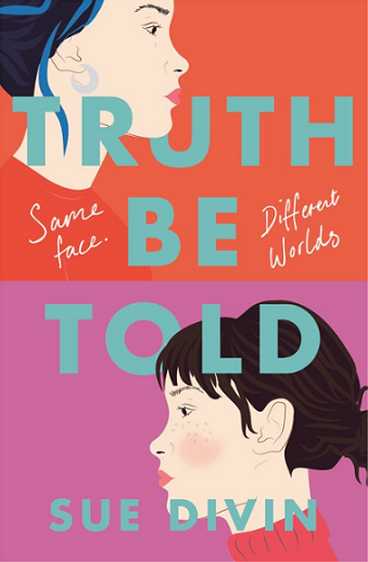 The cover of Truth Be Told by Sue Divin