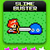 Slime Buster（スライムバスター）