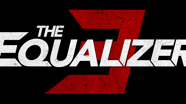 MOVIES: The Equalizer 3 - Open Discussion + Poll