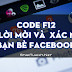  Code F12 - Huỷ Lời Mời Và Xác nhận bạn bè Facebook