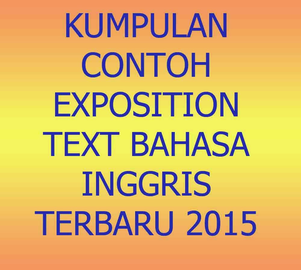 Kumpulan Contoh Exposition Text Bahasa Inggris Terbaru 