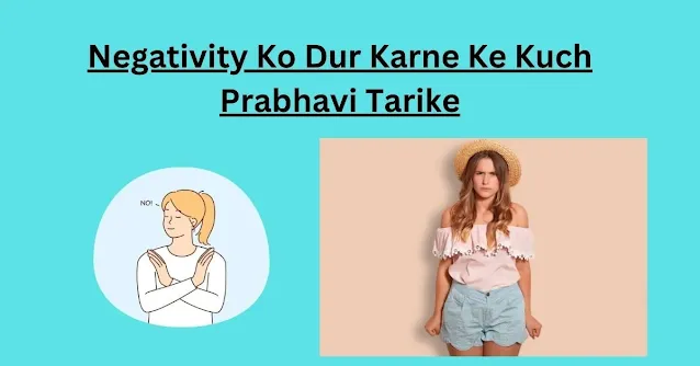 Negativity-Ko-Dur-Karne-Ke-Kuch-Prabhavi-Tarike