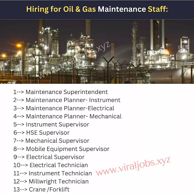 Hiring for Oil & Gas Maintenance Staff: