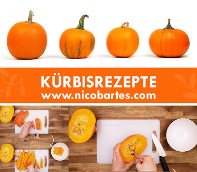 Kürbisrezepte von Nico Bartes Rezept Kollektion mit Kürbis