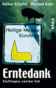 Erntedank (Kluftinger 2): Kluftingers zweiter Fall (German Edition)