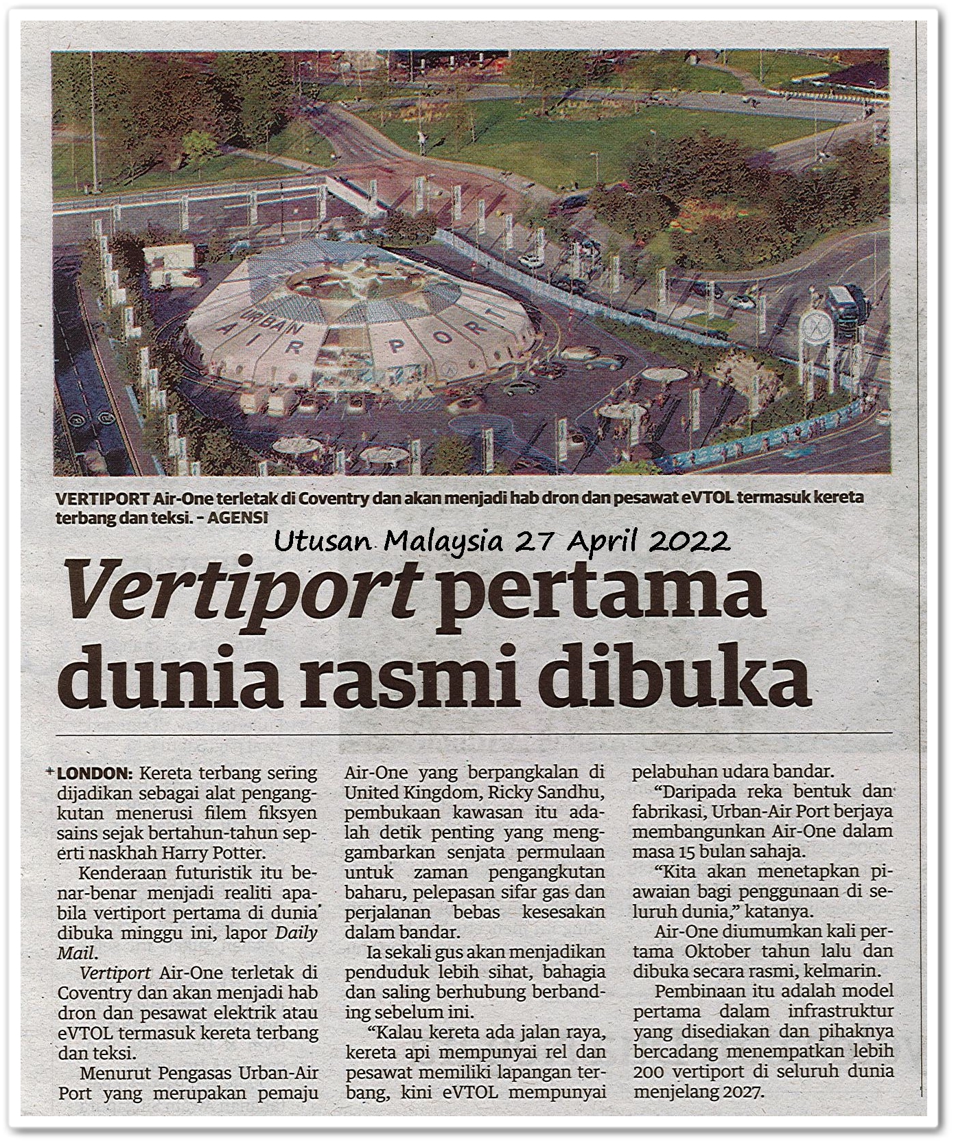 Vertiport pertama dunia rasmi dibuka - Keratan akhbar Utusan Malaysia 27 April 2022