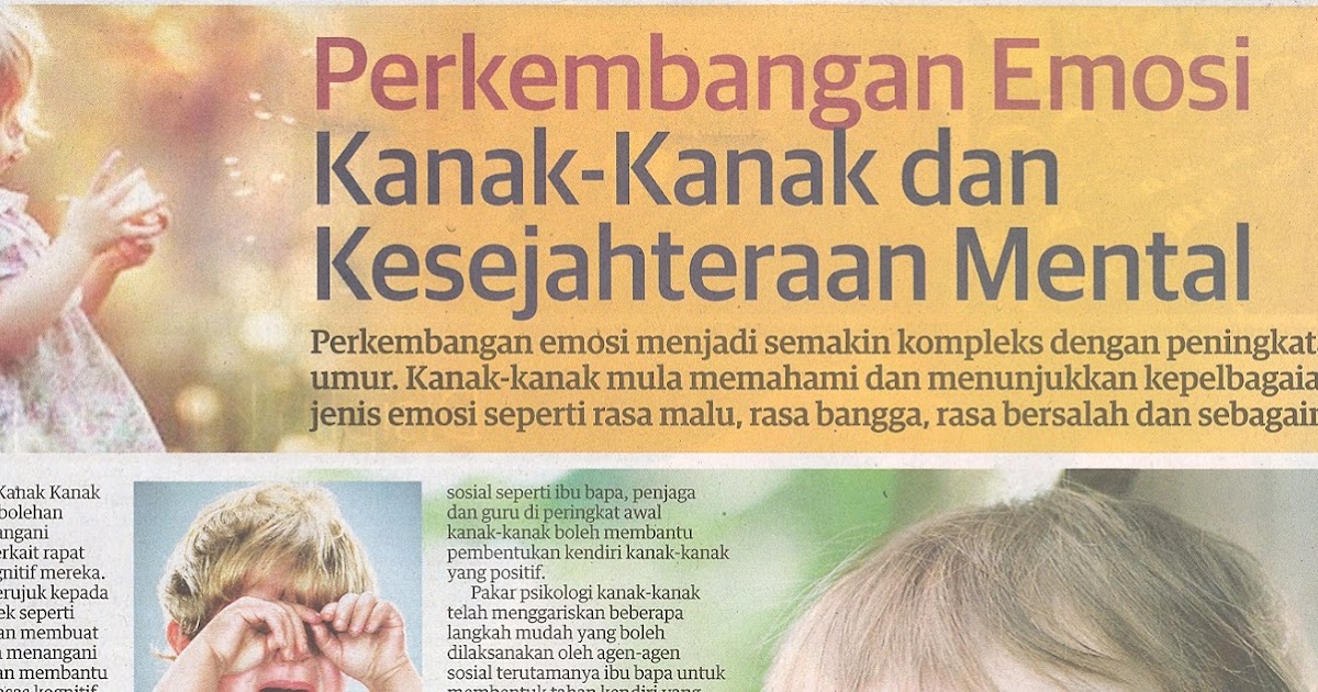 KERATAN AKHBAR KMPP: Perkembangan Emosi kanak-kanak dan 