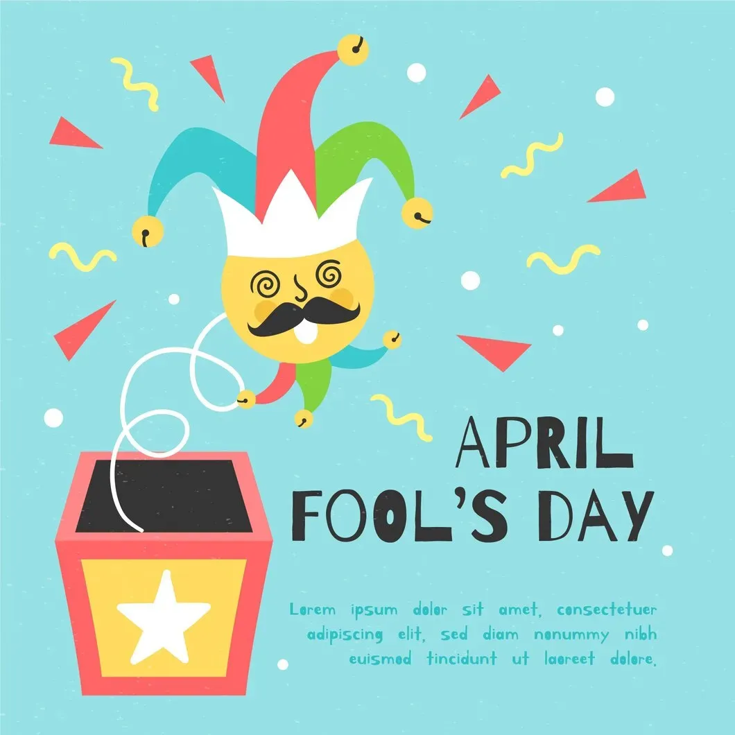 Why is April 1st called 'Fools Day'?