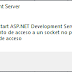 Error: Failed to start ASP.NET Development Server on Port:XXXXX