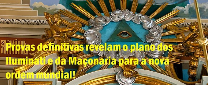 Provas definitivas revelam o plano dos Illuminati e da Maçonaria para a nova ordem mundial!