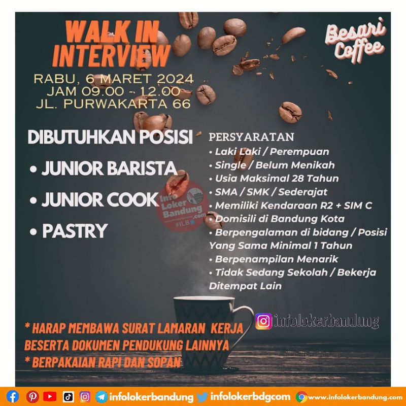 Walk In Interview Besari Coffee Antapani Bandung Rabu 6 Maret 2024