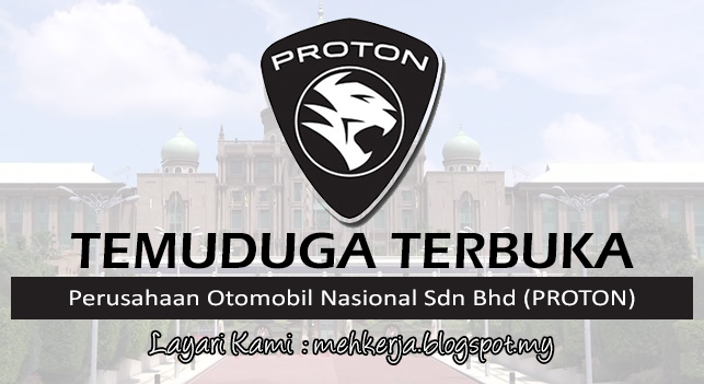 Temuduga Terbuka di Perusahaan Otomobil Nasional Sdn Bhd 